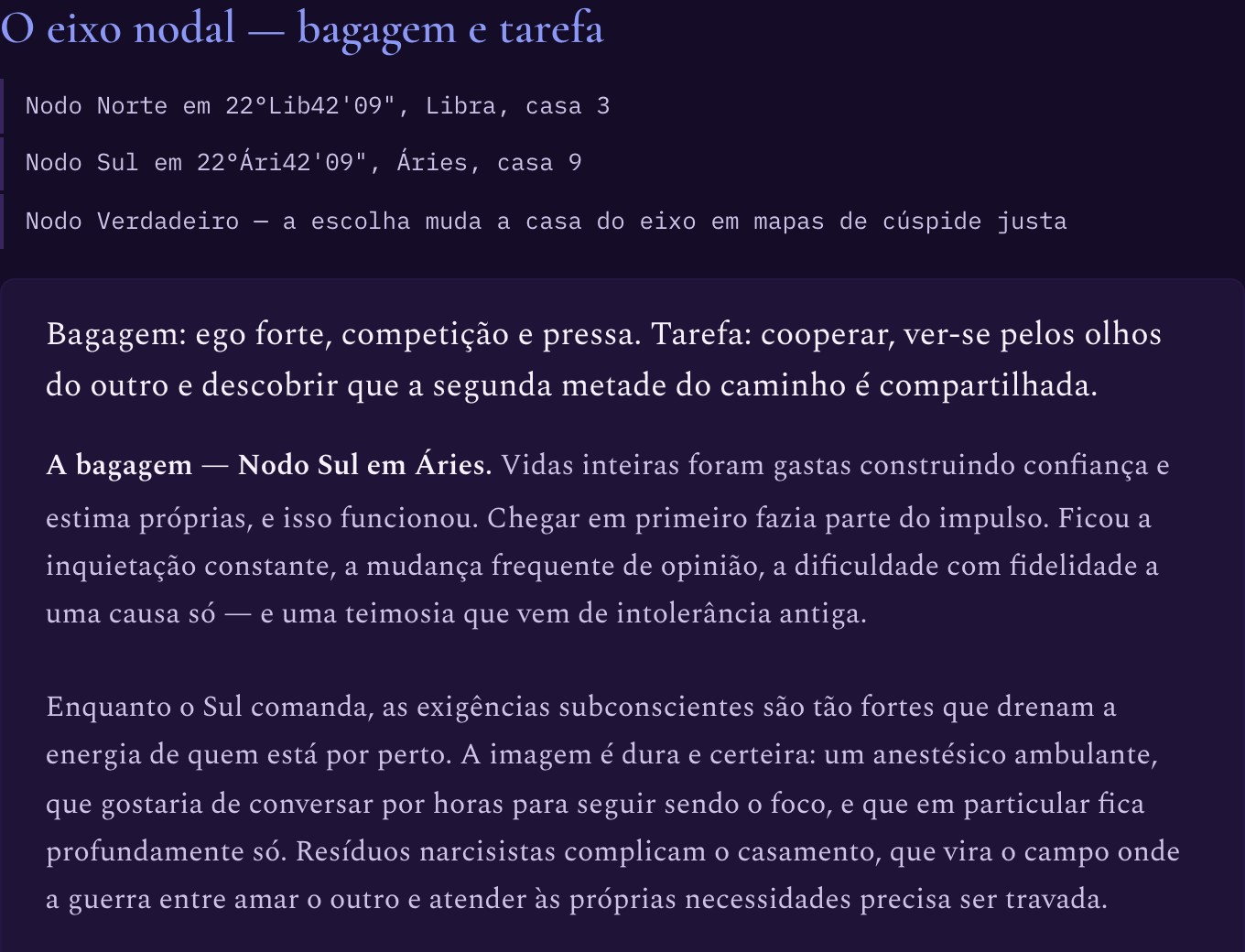 O Currículo Kármico na tela: os fatos calculados do eixo nodal seguidos da leitura interpretativa.